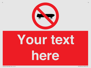 Custom No Skateboarding Sign